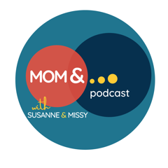 Mom And Podcast