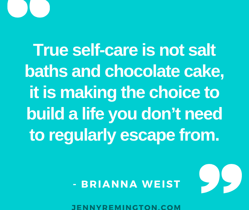 What is Self-Care REALLY About?